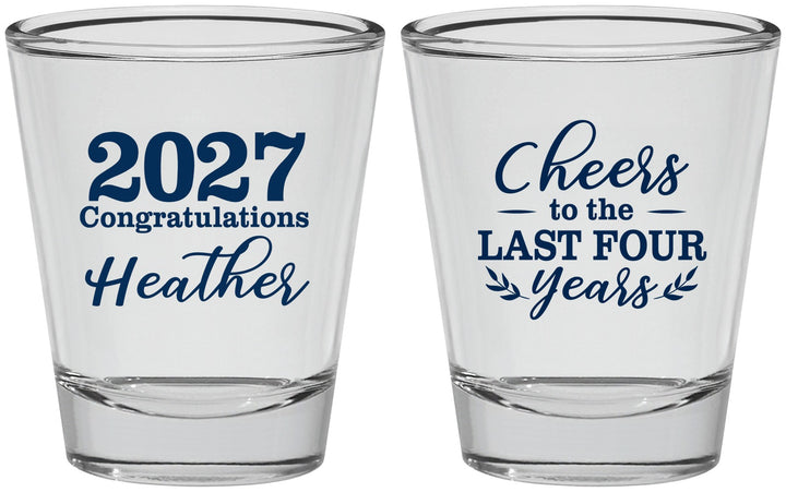 Personalized Graduation Shot Glasses - Class Of 2027 Last Four Years | 130023