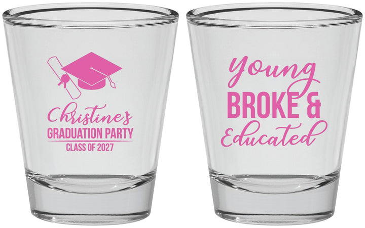 Personalized Graduation Shot Glasses - Class Of 2027 Young Broke | 130026
