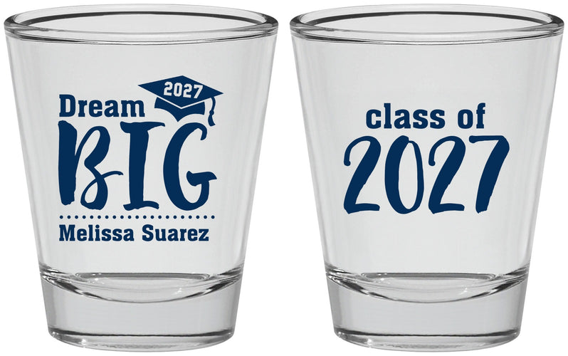 Personalized Graduation Shot Glasses - Class Of 2027 Dream Big | 130038