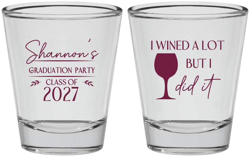 Personalized Graduation Shot Glasses - Class Of 2027 Wined A Lot | 130044