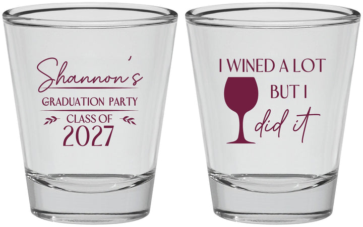 Personalized Graduation Shot Glasses - Class Of 2027 Wined A Lot | 130044