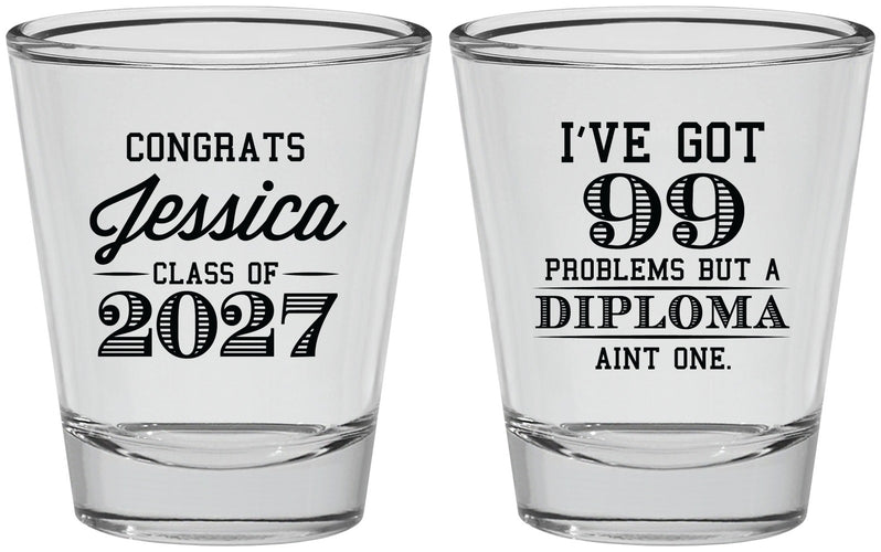 Personalized Graduation Shot Glasses - Class Of 2027 99 Problems | 130047