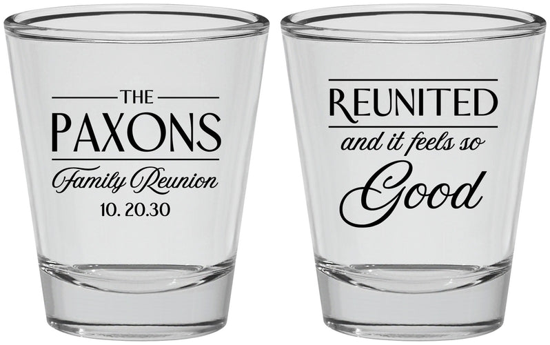 Personalized Family Reunion Shot Glasses - Reunited Feels So Good | 160052