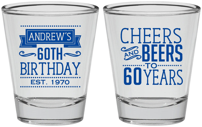 Personalized Birthday Shot Glasses - Cheers Beers To 60 Years | 20001