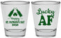 Personalized St Patricks Day Shot Glasses - Lucky Af | 200017