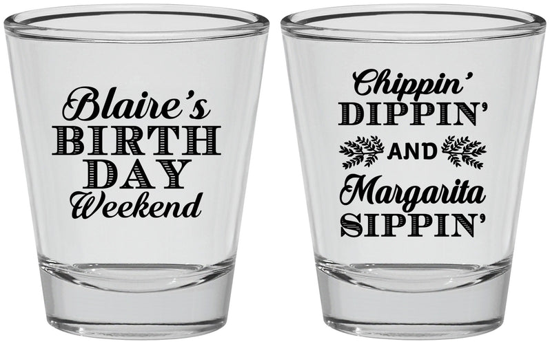Personalized Birthday Shot Glasses - Chippin Dippin Sippin | 20008
