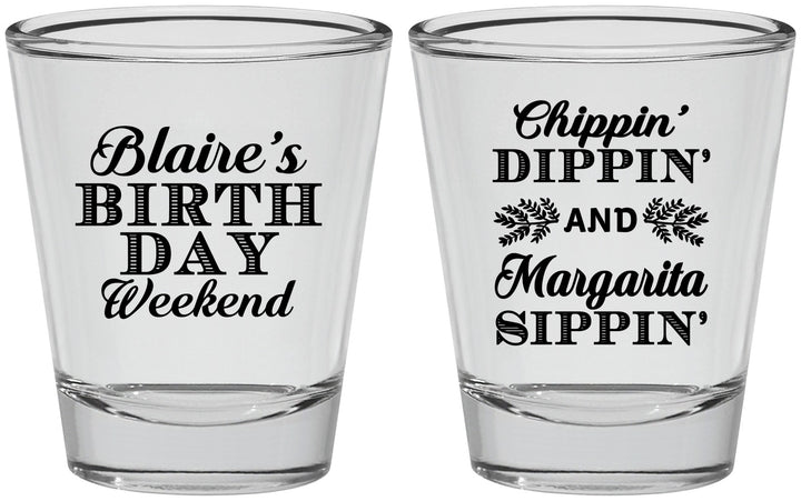 Personalized Birthday Shot Glasses - Chippin Dippin Sippin | 20008