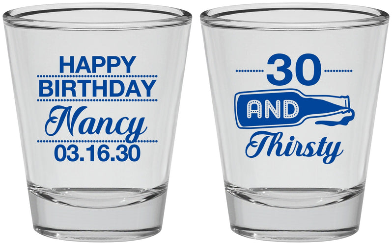 Personalized Birthday Shot Glasses - 30 And Thirsty | 20014