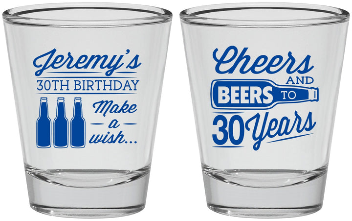Personalized Birthday Shot Glasses - Cheers Beers To 30 Years | 20076