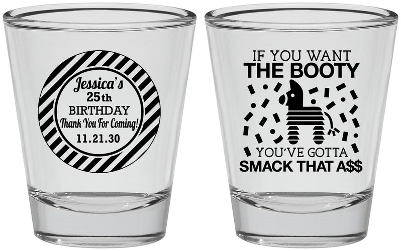 Personalized Birthday Shot Glasses - 25th Smack Ass | 20138