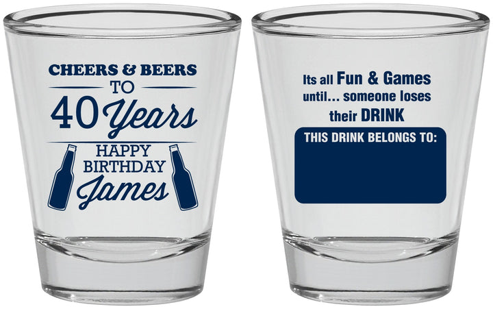 Personalized Birthday Shot Glasses - Cheers Beers To 40 Years | 20165
