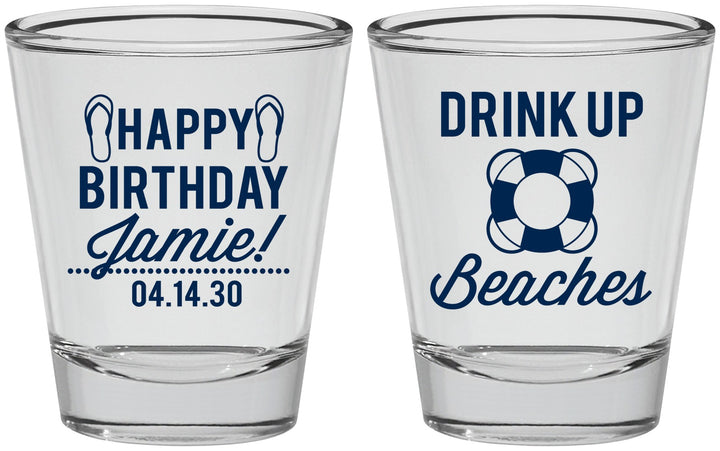 Personalized Birthday Shot Glasses - Drink Up Beaches | 20207
