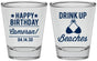 Personalized Birthday Shot Glasses - Drink Up Beaches | 20208