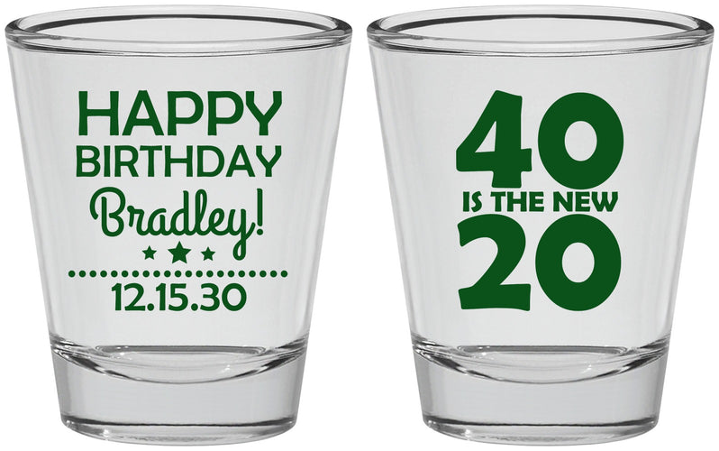 Personalized Birthday Shot Glasses - 40 Is The New 20 | 20269