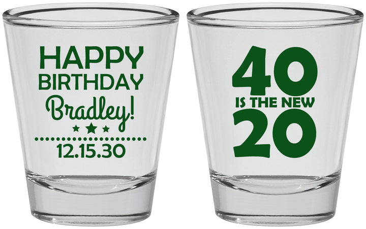 Personalized Birthday Shot Glasses - 40 Is The New 20 | 20269
