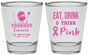 Personalized Awareness Shot Glasses - Eat Drink Think Pink | 230009