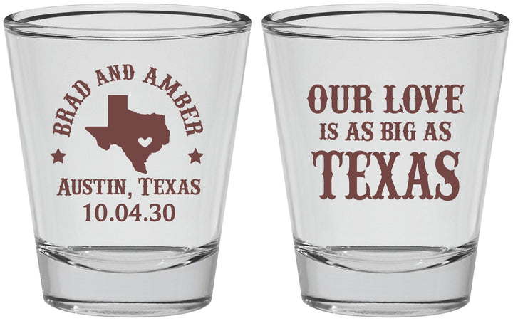 Personalized Wedding Shot Glasses - Our Love Is As Big As Texas | 236
