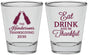 Personalized Thanksgiving Shot Glasses - Eat Drink Thankful | 260001