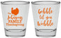 Personalized Thanksgiving Shot Glasses - Gobble Til You Wobble | 260004
