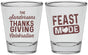 Personalized Thanksgiving Shot Glasses - Feast Mode | 260019