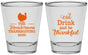 Personalized Thanksgiving Shot Glasses - Eat Drink Thankful | 260036