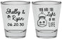 Personalized Wedding Shot Glasses - You Are The Light Of My Life | 262