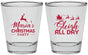 Personalized Christmas Shot Glasses - Sleigh All Day | 280030