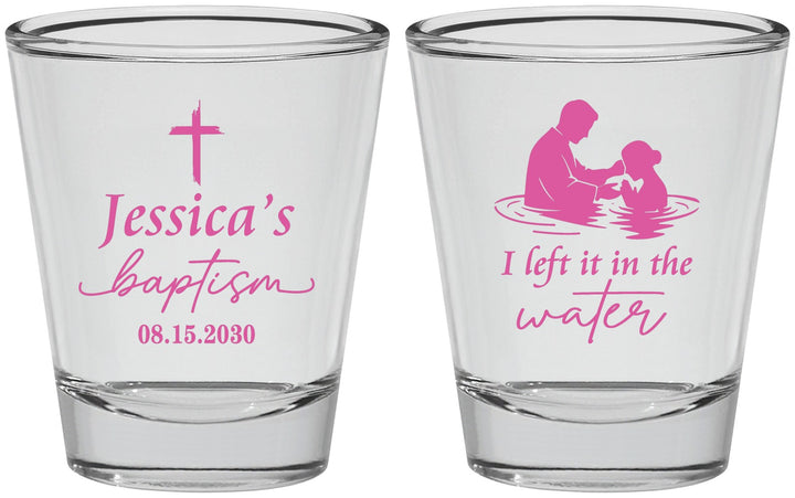 Personalized Baptism Shot Glasses - I Left It In The Water | 290008