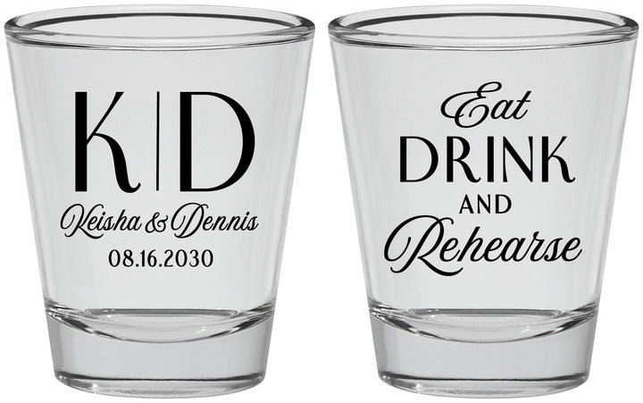 Personalized Rehearsal Dinner Shot Glasses - Eat Drink Rehearse | 30000