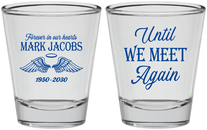 Personalized Memorial Shot Glasses - Until We Meet Again | 310002