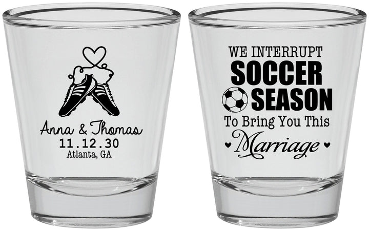 Personalized Wedding Shot Glasses - We Interrupt Soccer | 311