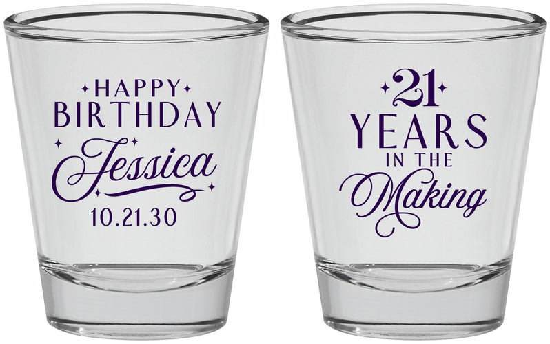 Personalized 21st Birthday Shot Glasses - Twenty One Years In The Making | 340023