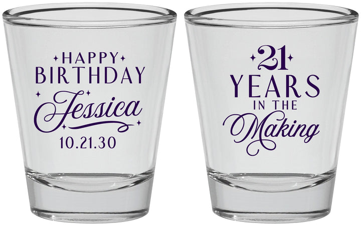 Personalized 21st Birthday Shot Glasses - Twenty One Years In The Making | 340023