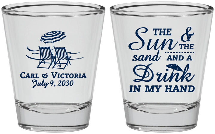Personalized Wedding Shot Glasses - Sun Sand Drink In My Hand | 353