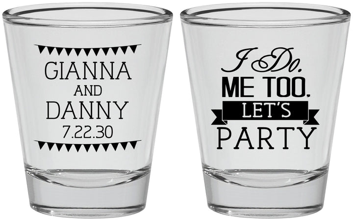 Personalized Wedding Shot Glasses - I Do Me Too | 363