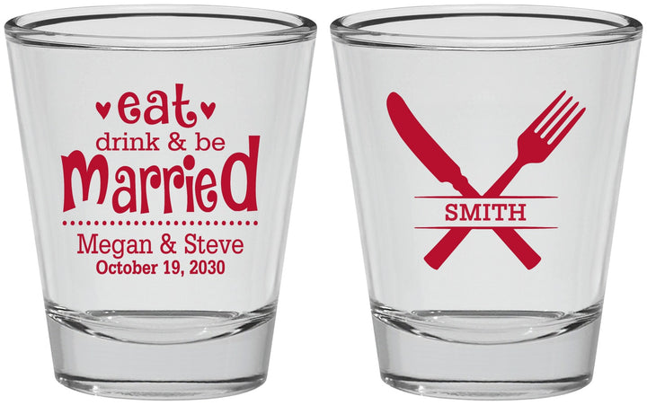 Personalized Wedding Shot Glasses - Eat Drink Be Married | 368