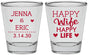 Personalized Wedding Shot Glasses - Happy Wife Happy Life | 393