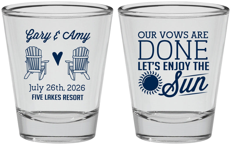 Personalized Wedding Shot Glasses - Vows Are Done Enjoy Sun | 428