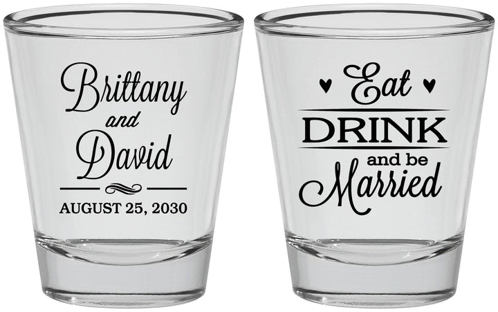 Personalized Wedding Shot Glasses - Eat Drink Be Married | 430