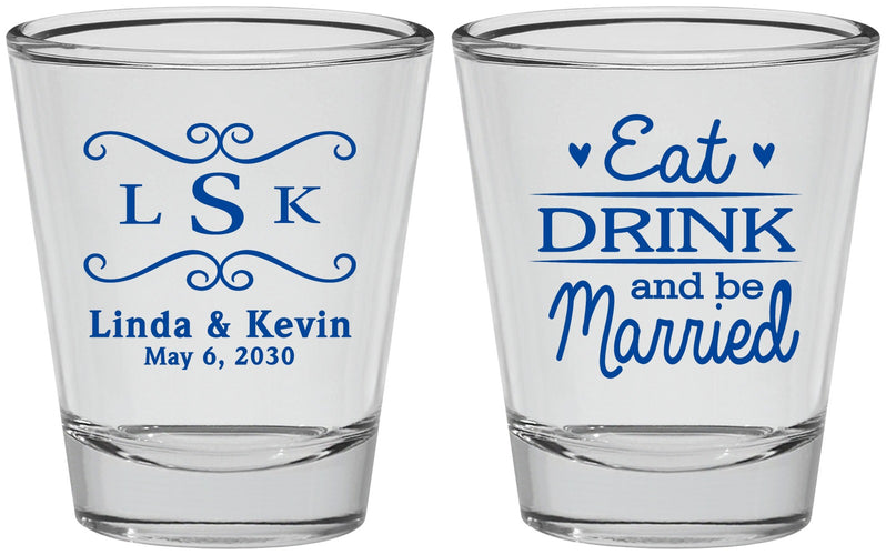Personalized Wedding Shot Glasses - Eat Drink Be Married | 463