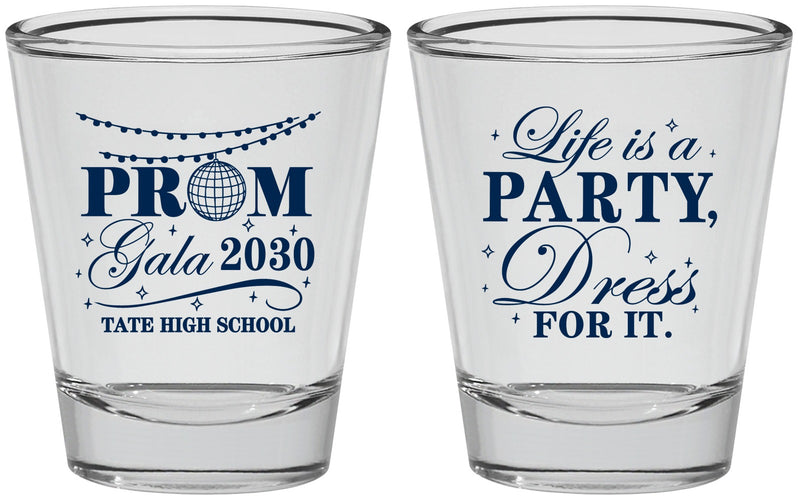 Personalized Prom Shot Glasses - Lifes A Party | 50002