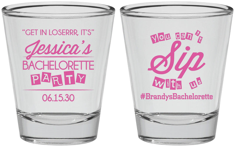 Personalized Bachelorette Shot Glasses - Cant Sip With Us | 60050
