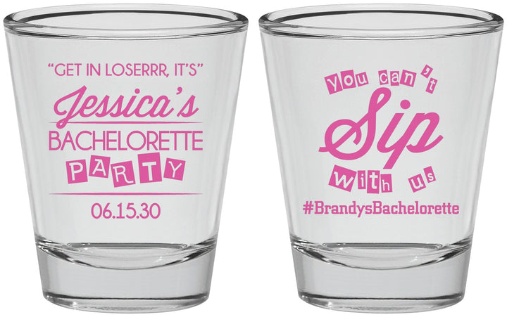 Personalized Bachelorette Shot Glasses - Cant Sip With Us | 60050