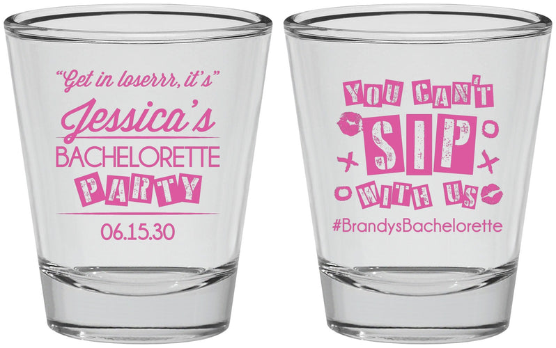 Personalized Bachelorette Shot Glasses - Cant Sip With Us | 60051