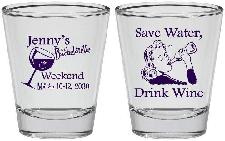 Personalized Bachelorette Shot Glasses - Save Water Drink Wine | 60120