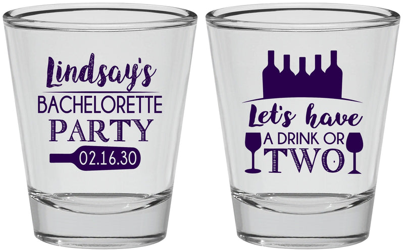 Personalized Bachelorette Shot Glasses - Wine Drink Or Two | 60178
