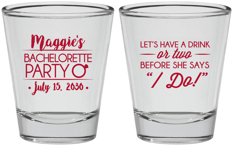 Personalized Bachelorette Shot Glasses - Before She Says I Do | 60179