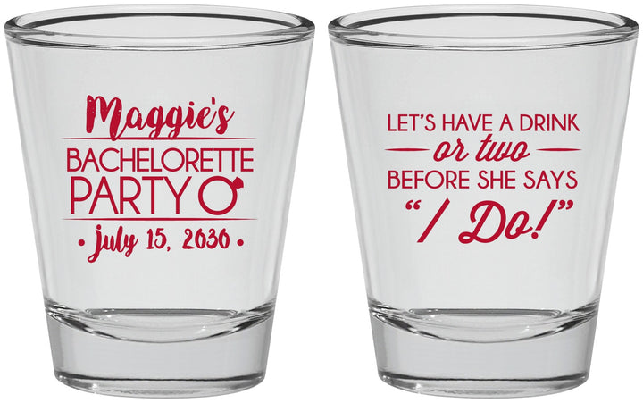 Personalized Bachelorette Shot Glasses - Before She Says I Do | 60179