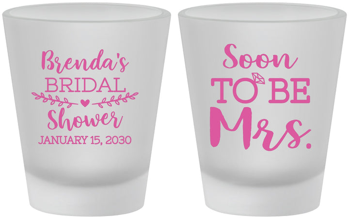 Custom Bridal Shower Frosted Shot Glasses - Soon To Be Mrs | 100013