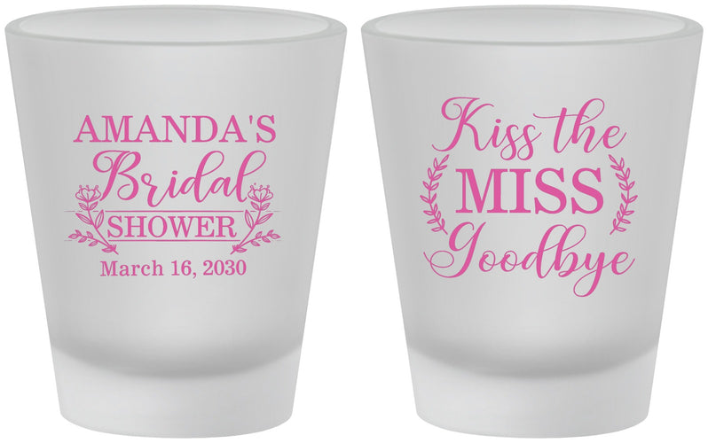 Custom Bridal Shower Frosted Shot Glasses - Kiss The Miss Goodbye | 100017